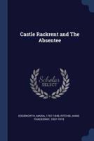 Castle Rackrent and the Absentee