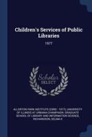 Children's Services of Public Libraries