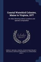 Coastal Waterbird Colonies, Maine to Virginia, 1977