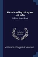 Horse-Breeding in England and India