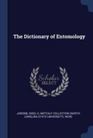The Dictionary of Entomology