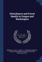 Disturbance and Forest Health in Oregon and Washington