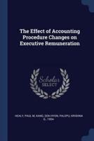 The Effect of Accounting Procedure Changes on Executive Remuneration