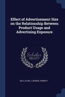 Effect of Advertisement Size on the Relationship Between Product Usage and Advertising Exposure