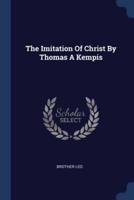 The Imitation Of Christ By Thomas A Kempis