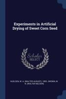 Experiments in Artificial Drying of Sweet Corn Seed