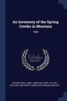 An Inventory of the Spring Creeks in Montana