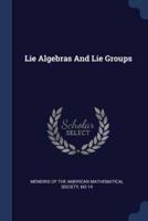 Lie Algebras And Lie Groups