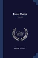 Doctor Thorne; Volume 3
