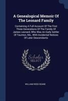 A Genealogical Memoir Of The Leonard Family