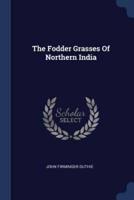 The Fodder Grasses Of Northern India