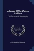 A Survey Of The Woman Problem