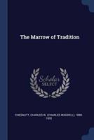 The Marrow of Tradition