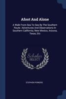 Afoot And Alone