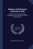 Belgium And Western Germany In 1833