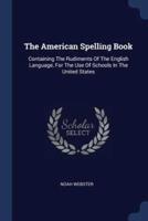 The American Spelling Book