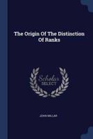 The Origin Of The Distinction Of Ranks