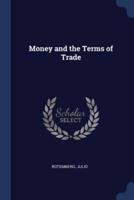 Money and the Terms of Trade