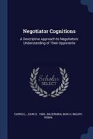 Negotiator Cognitions