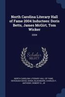 North Carolina Literary Hall of Fame 2004 Inductees