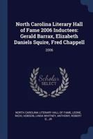 North Carolina Literary Hall of Fame 2006 Inductees