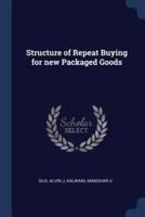 Structure of Repeat Buying for New Packaged Goods