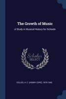 The Growth of Music