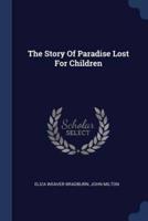 The Story Of Paradise Lost For Children