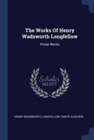 The Works Of Henry Wadsworth Longfellow