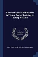 Race and Gender Differences in Private Sector Training for Young Workers