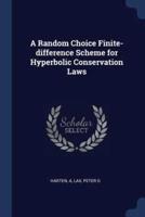 A Random Choice Finite-Difference Scheme for Hyperbolic Conservation Laws