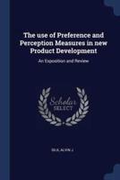 The Use of Preference and Perception Measures in New Product Development