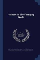 Science in the Changing World