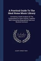 A Practical Guide To The Ideal Home Music Library