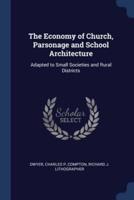 The Economy of Church, Parsonage and School Architecture