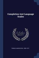 Completion-Test Language Scales