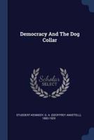 Democracy And The Dog Collar