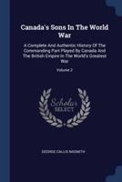 Canada's Sons In The World War