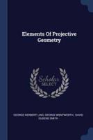 Elements Of Projective Geometry