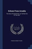 Echoes From Arcadia