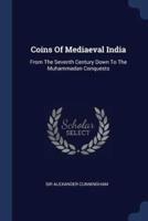Coins Of Mediaeval India