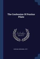 The Confession Of Pontius Pilate