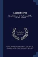 Laurel Leaves