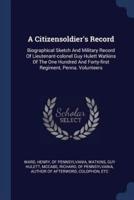 A Citizensoldier's Record