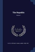 The Republic; Volume 1