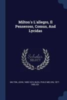 Milton's l'Allegro, Il Penseroso, Comus, and Lycidas