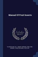 Manual Of Fruit Insects