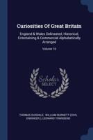 Curiosities Of Great Britain