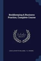 Bookkeeping & Business Practice, Complete Course