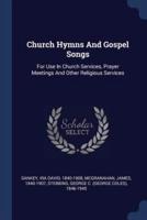Church Hymns And Gospel Songs